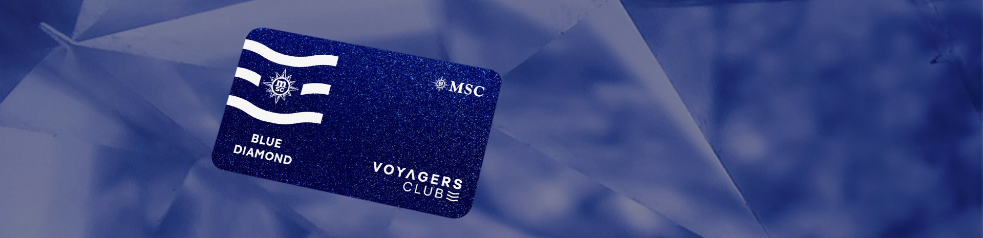 MSC Voyagers Club, Blue Diamond membership| MSC Cruises MSC Voyagers Club, Blue Diamond membership| MSC Cruises