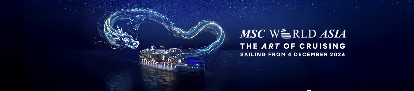 MSC World Asia : offres de croisières | MSC Croisières
